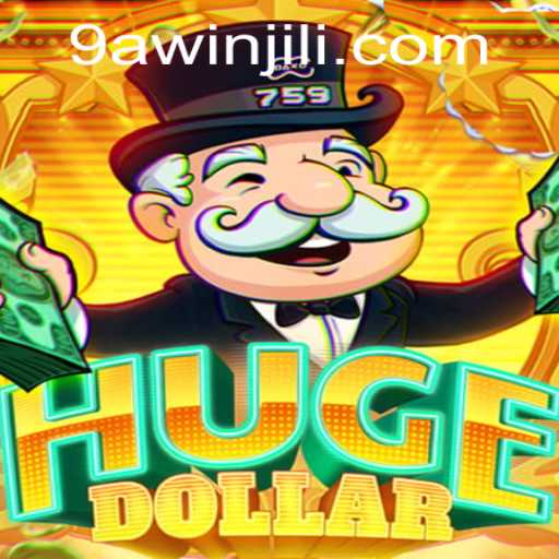 Exploring the Intriguing World of HugeDollar: A Comprehensive Guide to the Game with 9awin